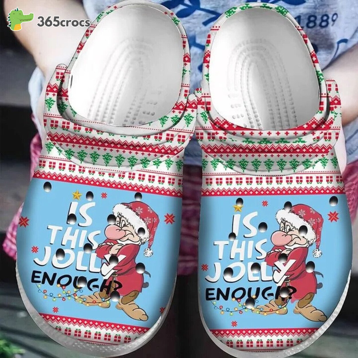Is This Jolly Enough Grumpy Dwarf Ugly Pattern Christmas Clog Shoes